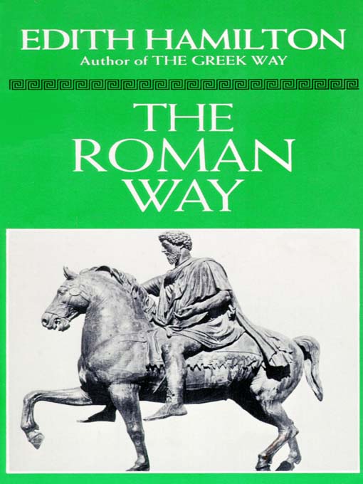 Title details for The Roman Way by Edith Hamilton - Wait list